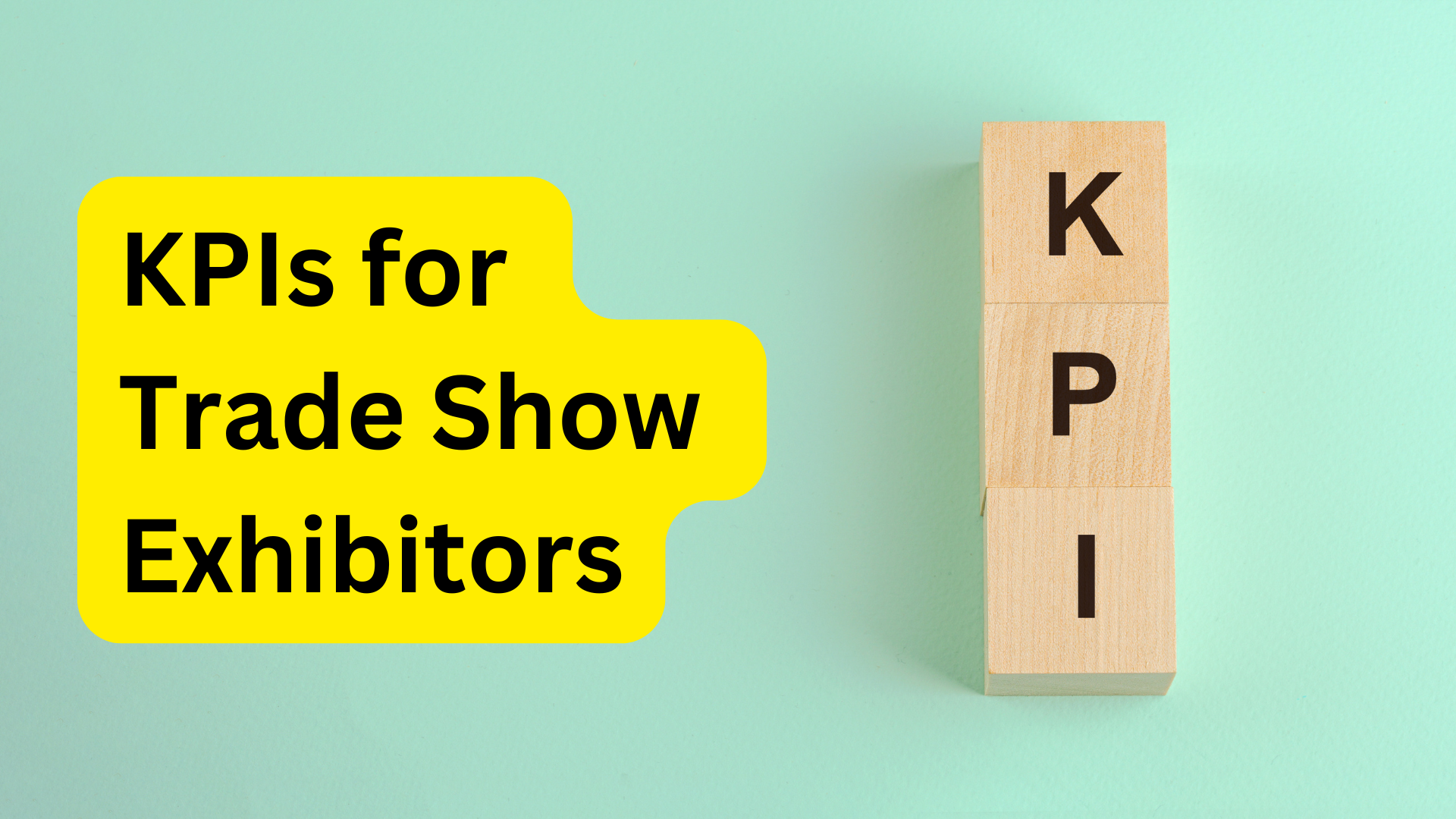 KPIs for trade show exhibitors